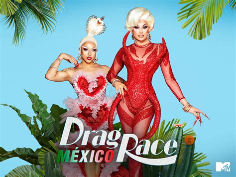 Prime Video: Drag Race Mexico .